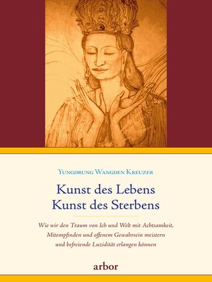 cover image of Kunst des Lebens, Kunst des Sterbens